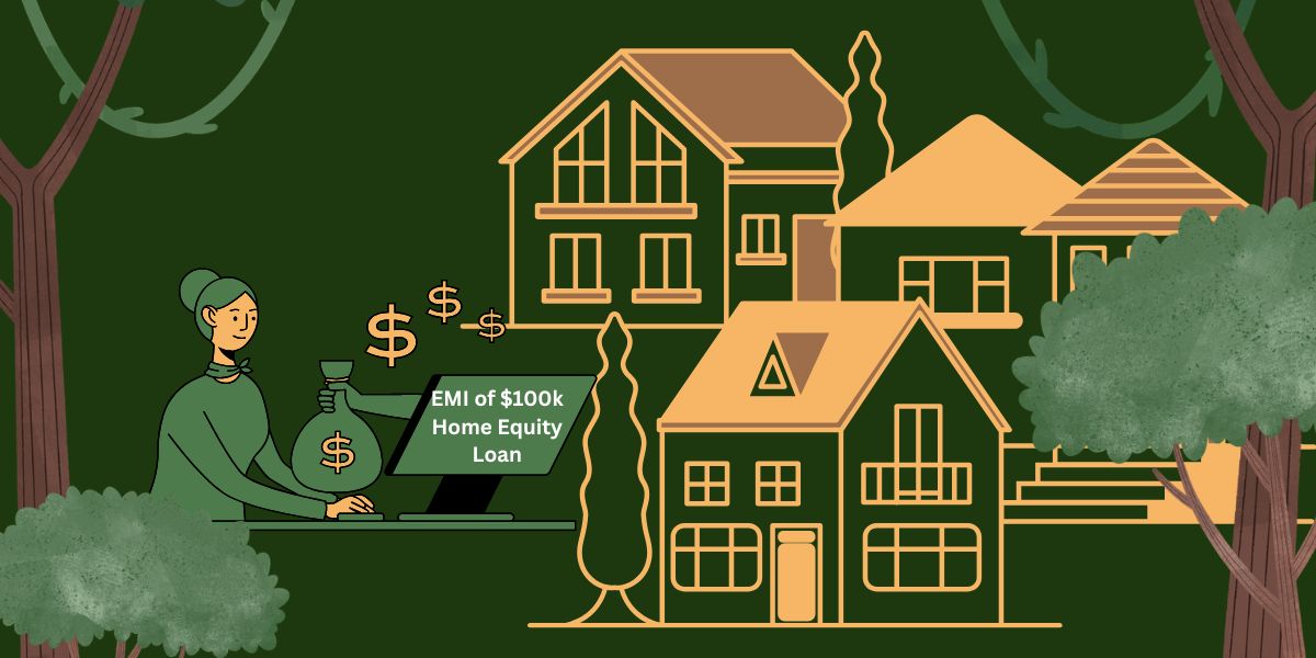 How Much a Month Is a $100,000 Home Equity Loan?