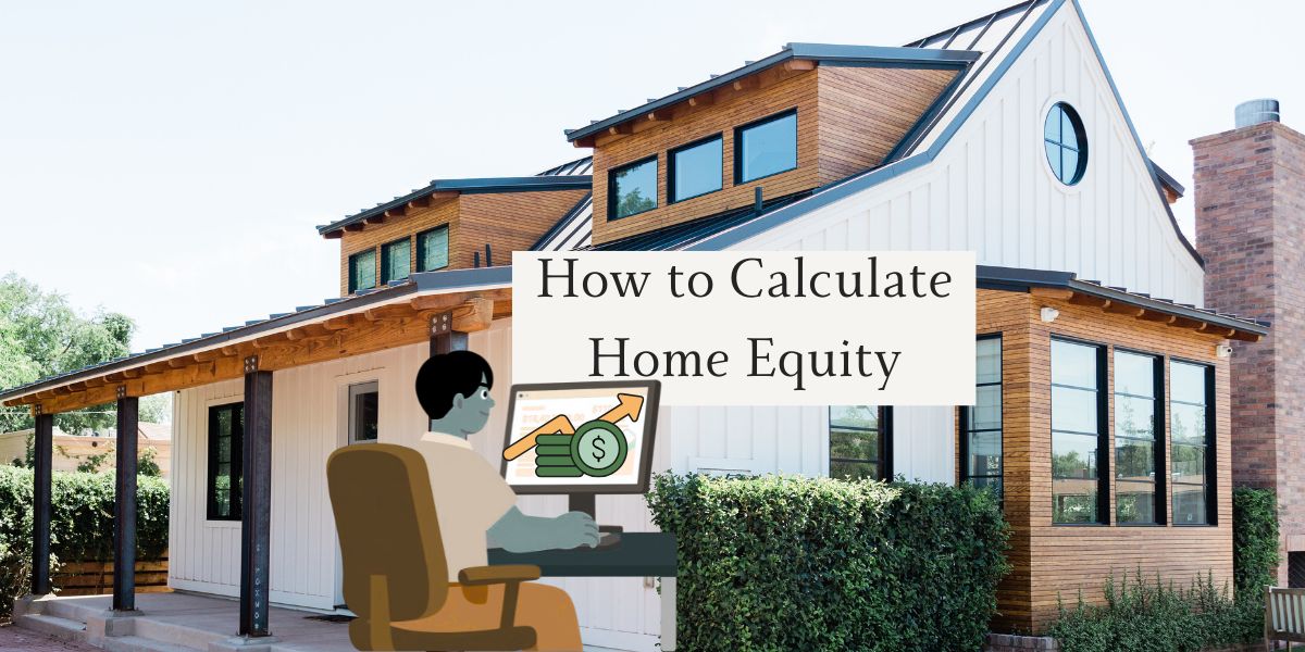 how to calculate home equity